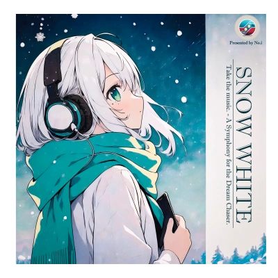 SNOW WHITE ~Take the music.~